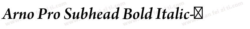 Arno Pro Subhead Bold Italic字体转换